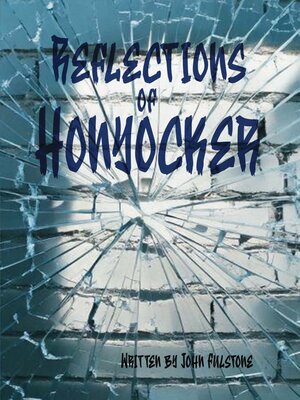 cover image of Reflections of Honyocker